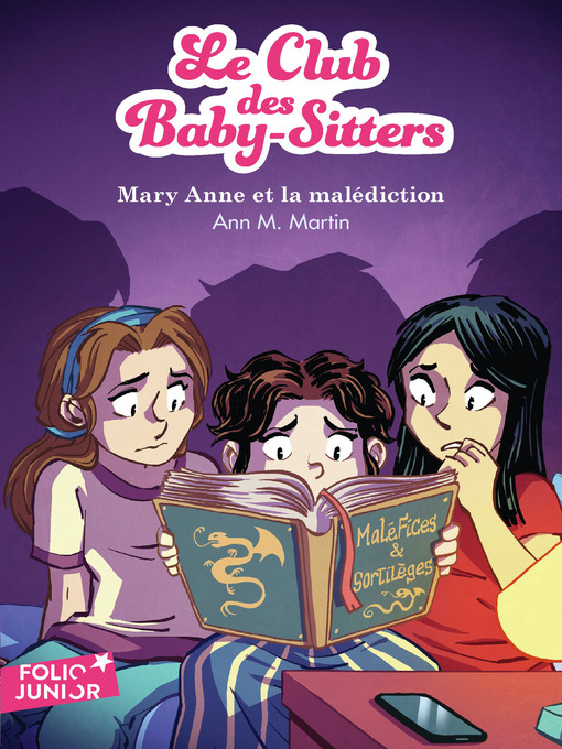 Title details for Le Club des Baby-Sitters (Tome 17)--Mary Anne et la malédiction by Ann M. Martin - Available